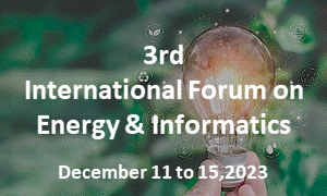 [Finished] The 3rd International Forum on Energy & Informatics